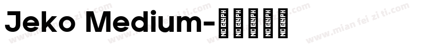 Jeko Medium字体转换